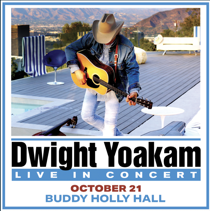 Dwight Yoakam Will Perform At Buddy Holly Hall In October 2021